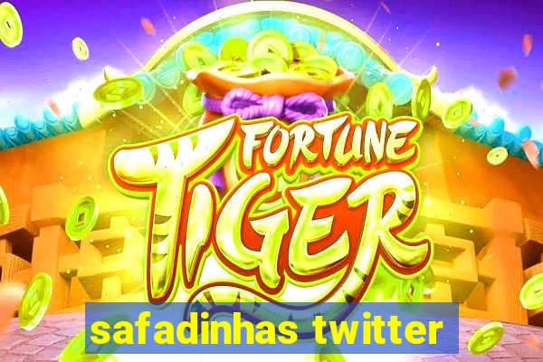 safadinhas twitter